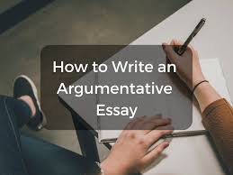 How To Write A Great Argumentative Essay